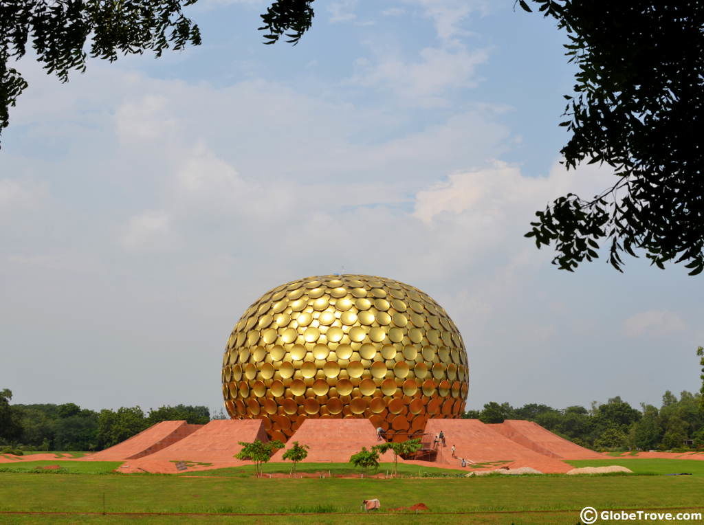 Auroville is one of the interesting weekend getaways from Bangalore.