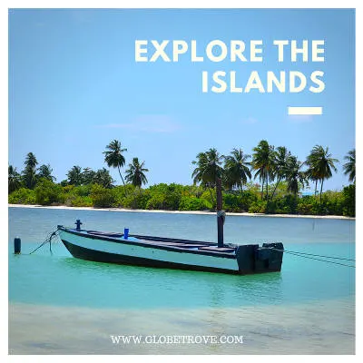 Guide to addu atoll EXPLORE THE ISLANDS
