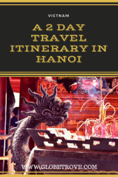 A 2 Day Travel Itinerary in Hanoi