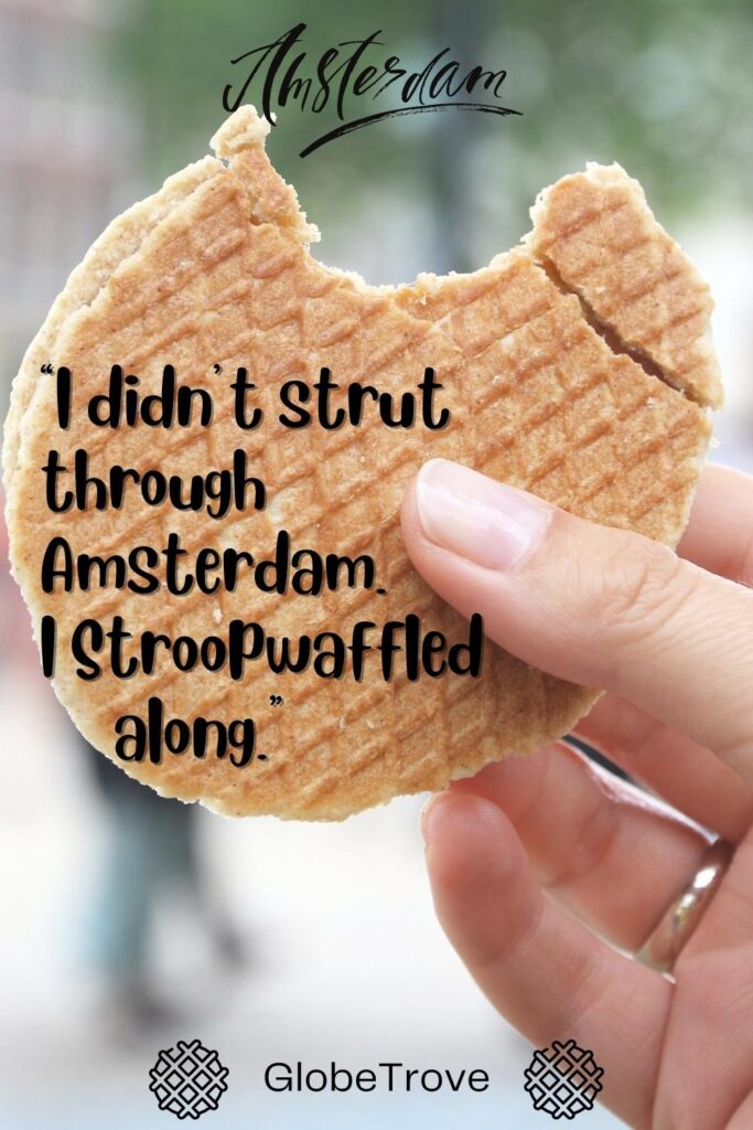 Amsterdam captions for Instagram puns