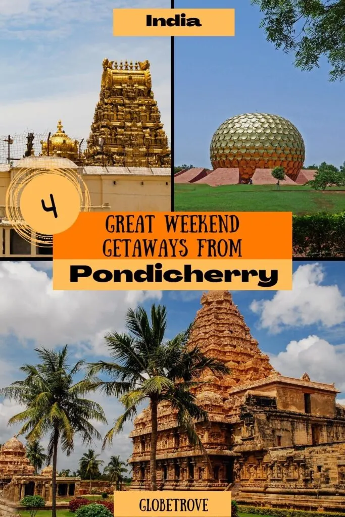 4 amazing weekend getaways from Pondicherry