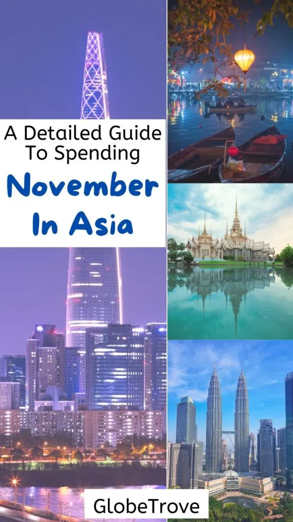Spending November in Asia is dreamy largely because you can pick almost any season you want. Here are drop dead gorgeous locations you should consider.