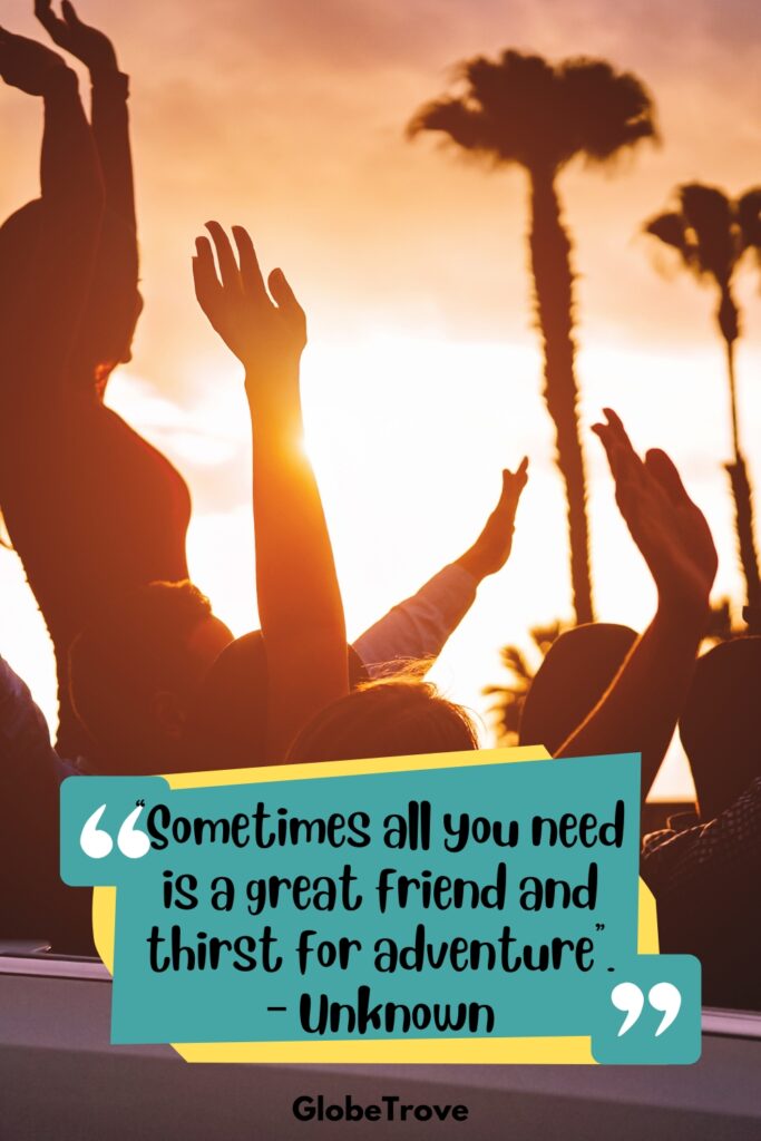 Travel With Friends Captions, Quotes And Puns