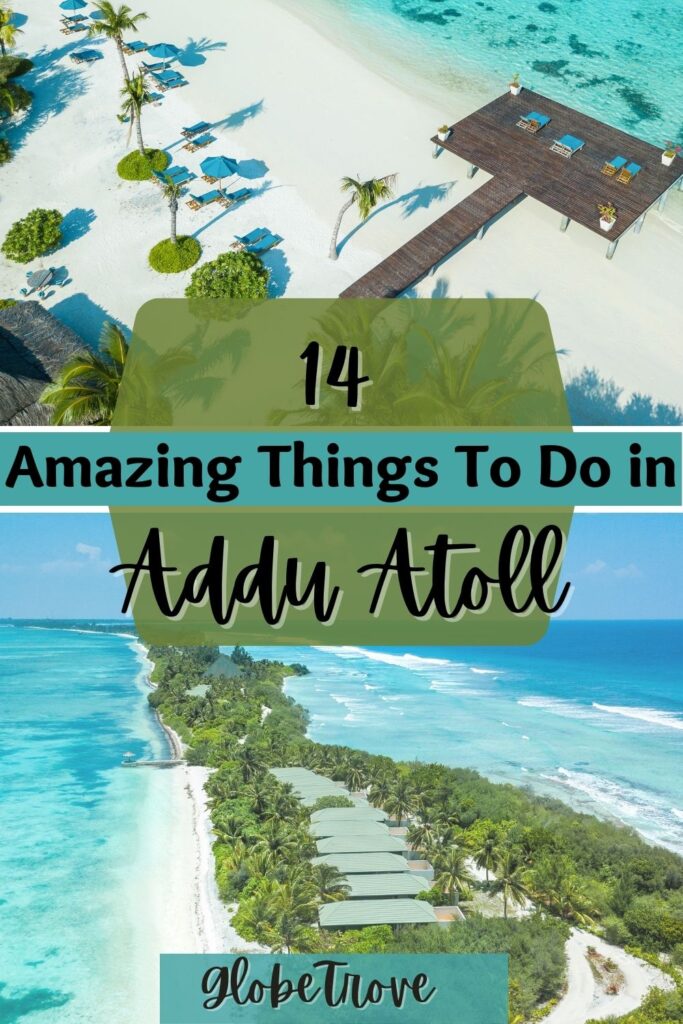 Amazing things to do in Addu Atoll