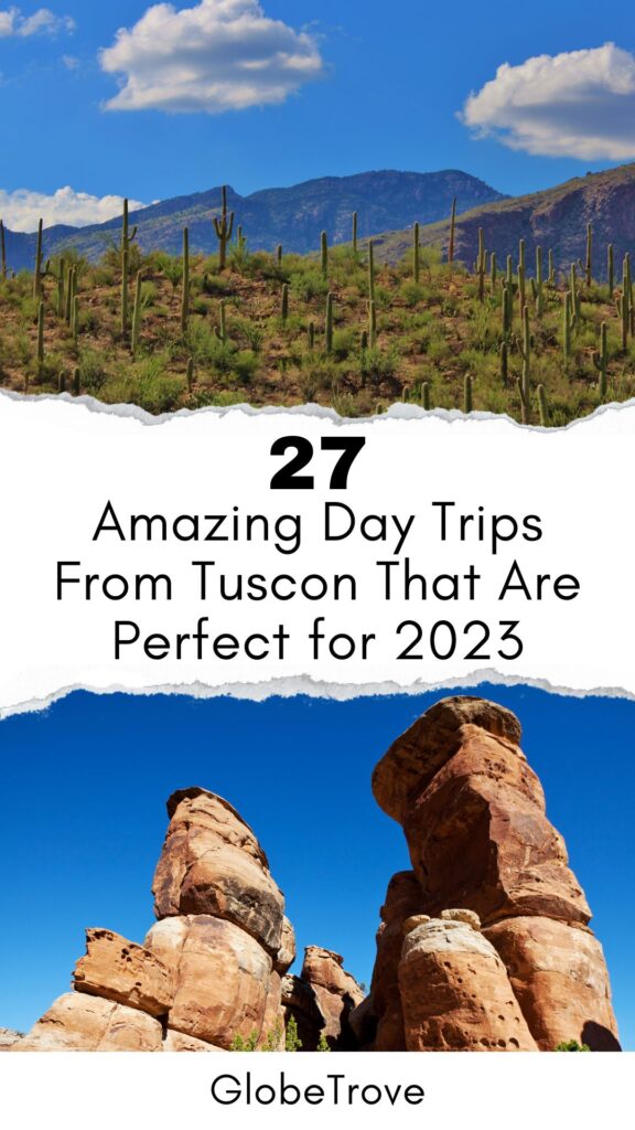Day trips from Tuscon