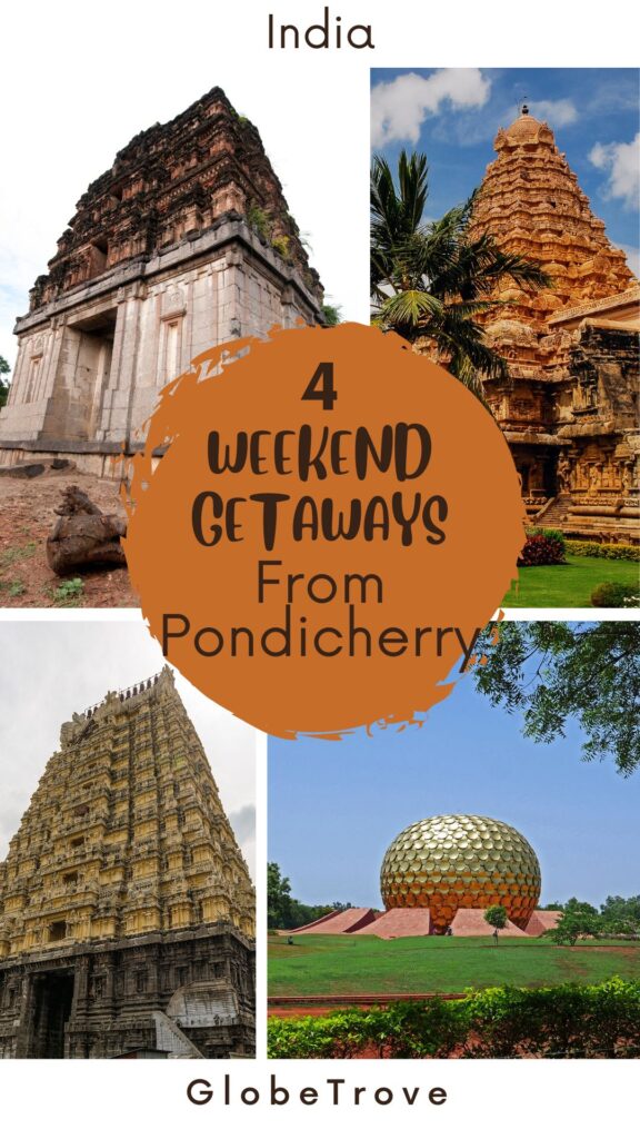 weekend getaways from Pondicherry