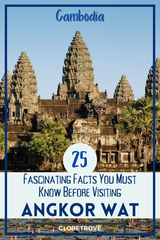 facts about Angkor Wat