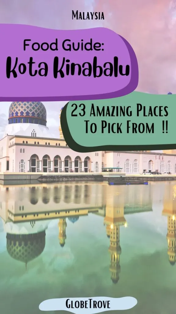 Amazing places to eat in Kota Kinabalu