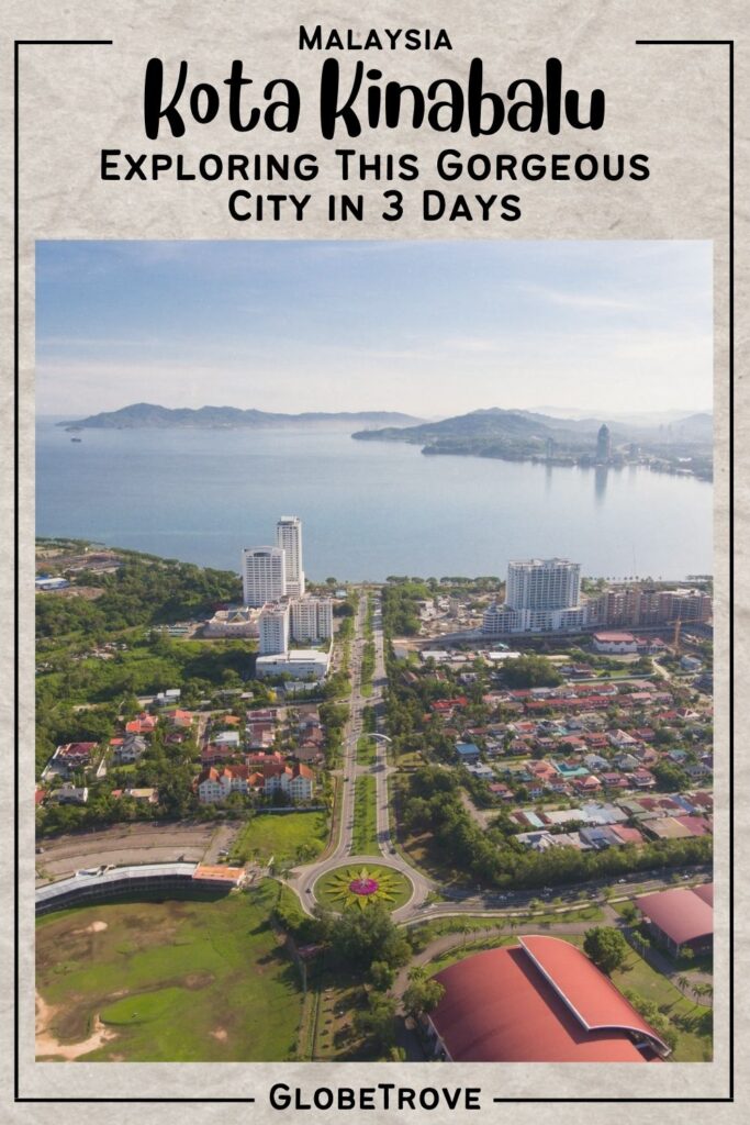3 days in Kota Kinabalu Itinerary