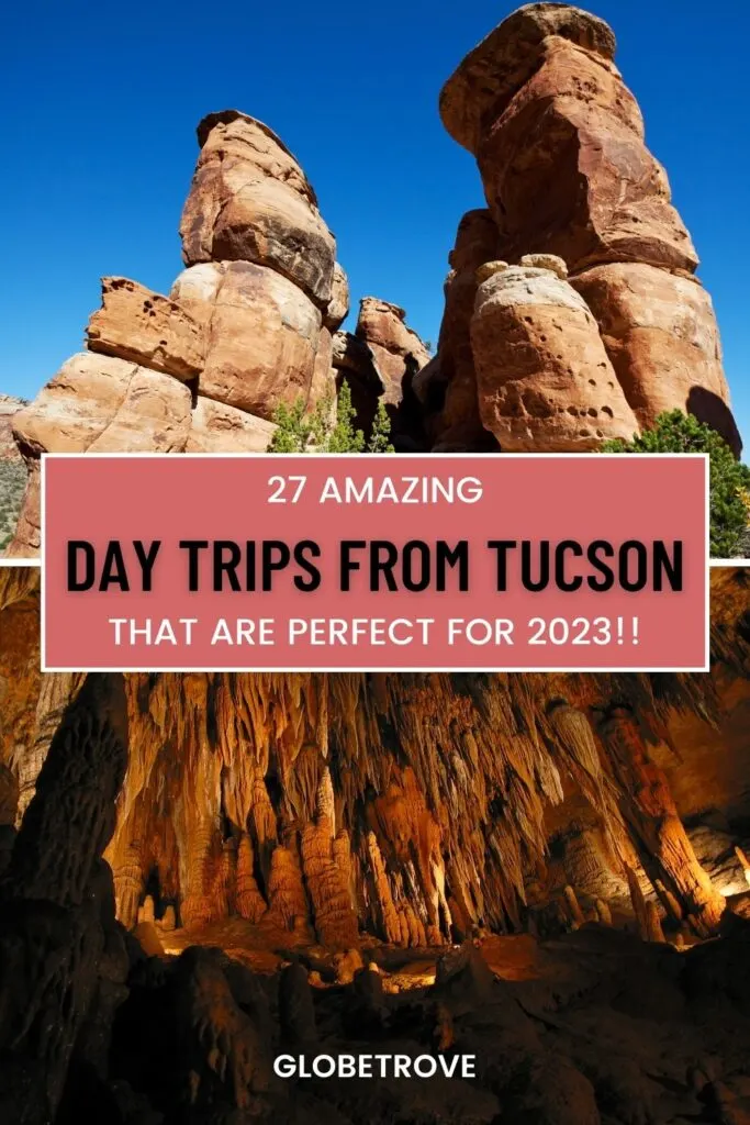 Day trips from Tuscon