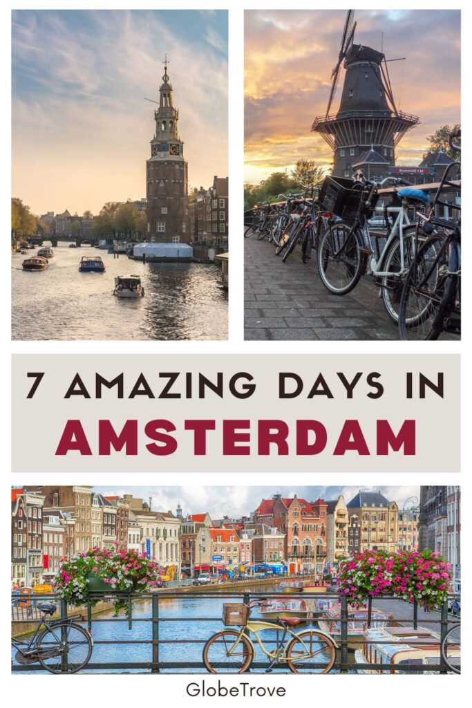 7 Amazing days in Amsterdam