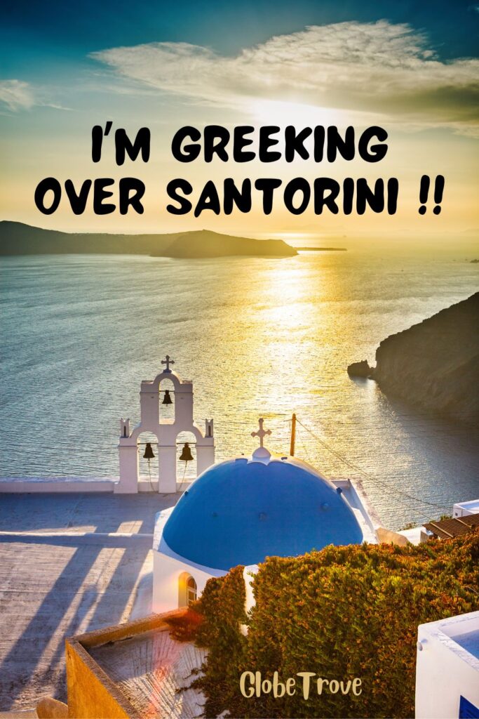 Short Santorini Quotes And Captions For Instagram