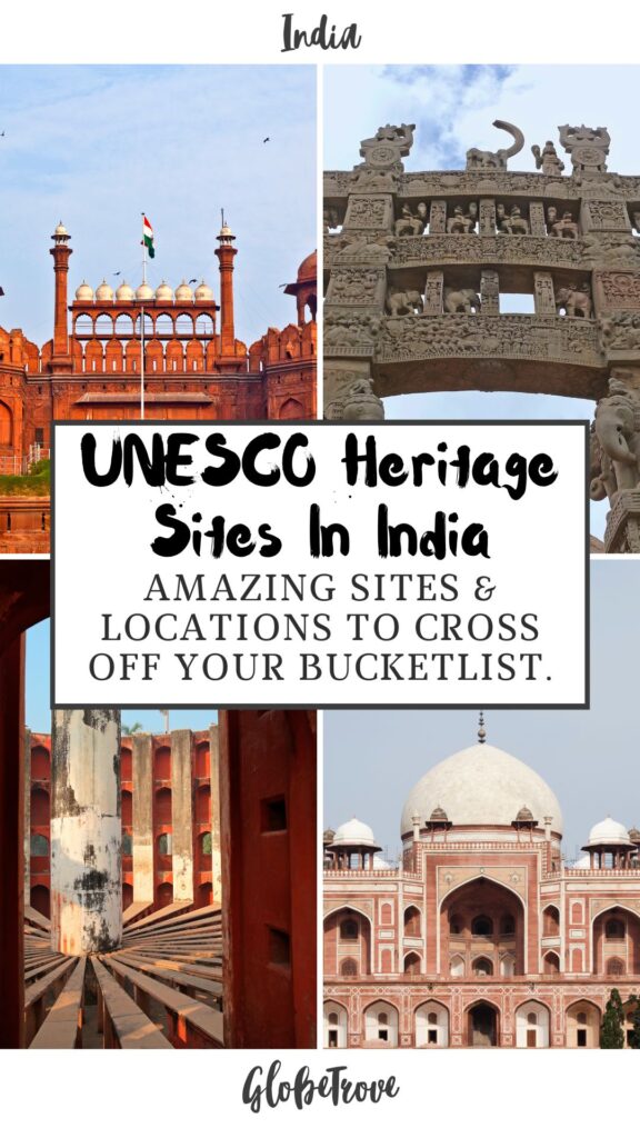 UNESCO Heritage Sites in India
