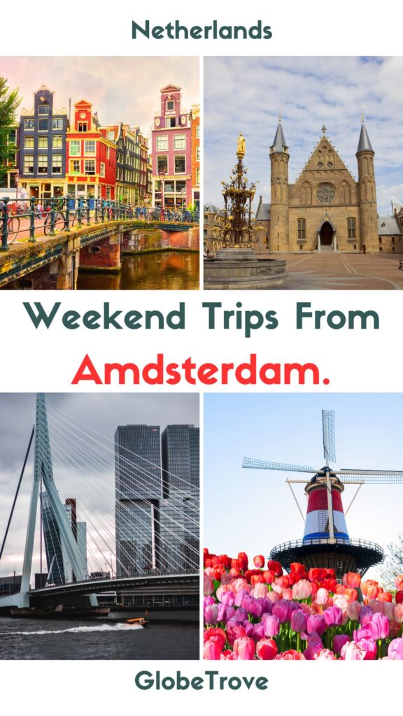 Weekend trips from Amsterdam