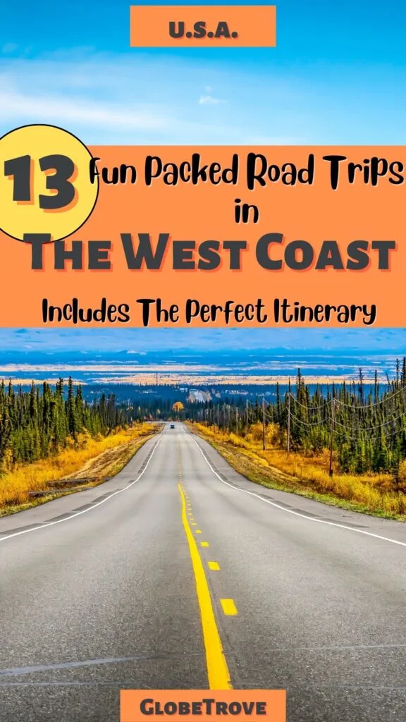 West coast road trips