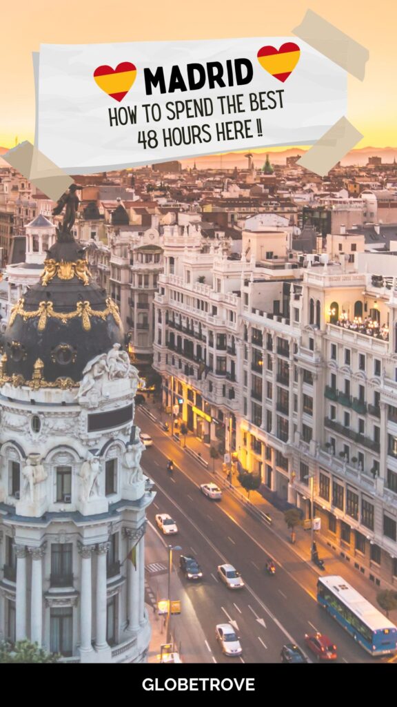 2 days in Madrid