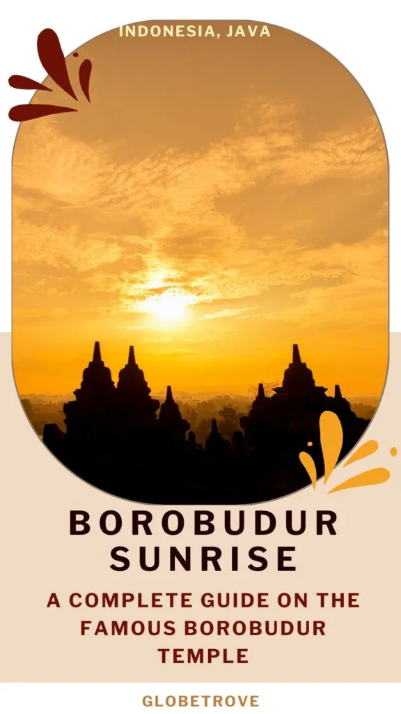 The Temple - Borobudur Sunrise & GlobeTrove Borobudur Famous