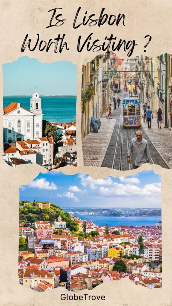 Is Lisbon worth visiting