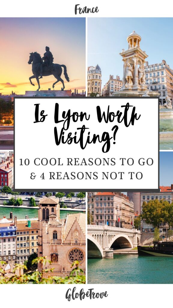 Is Lyon worth visiting
