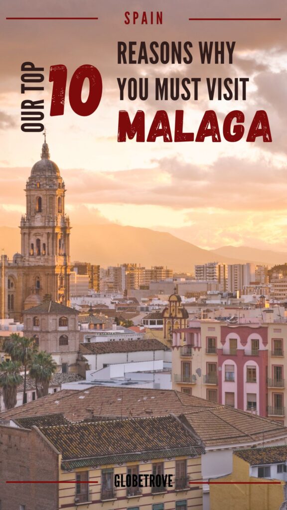 Is Malaga worth visiting