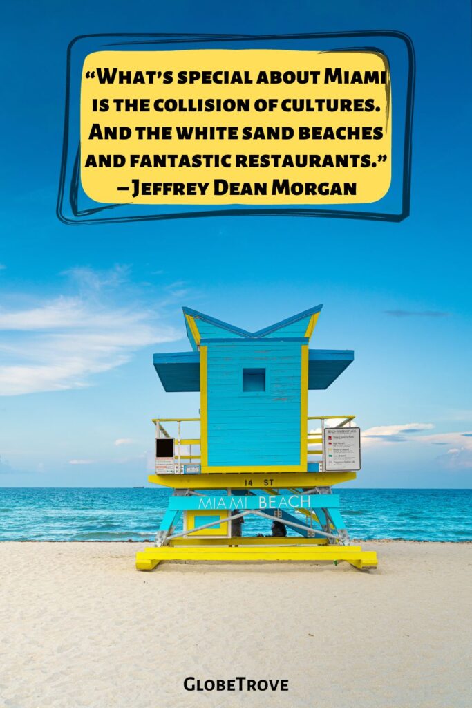A blue and yellow lifeguard stand on a beach with a Miami quote by Jeffery Morgan
