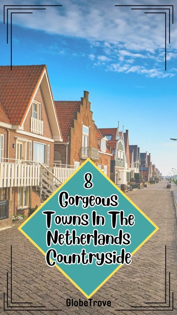 Gorgeous towns in the Netherlands