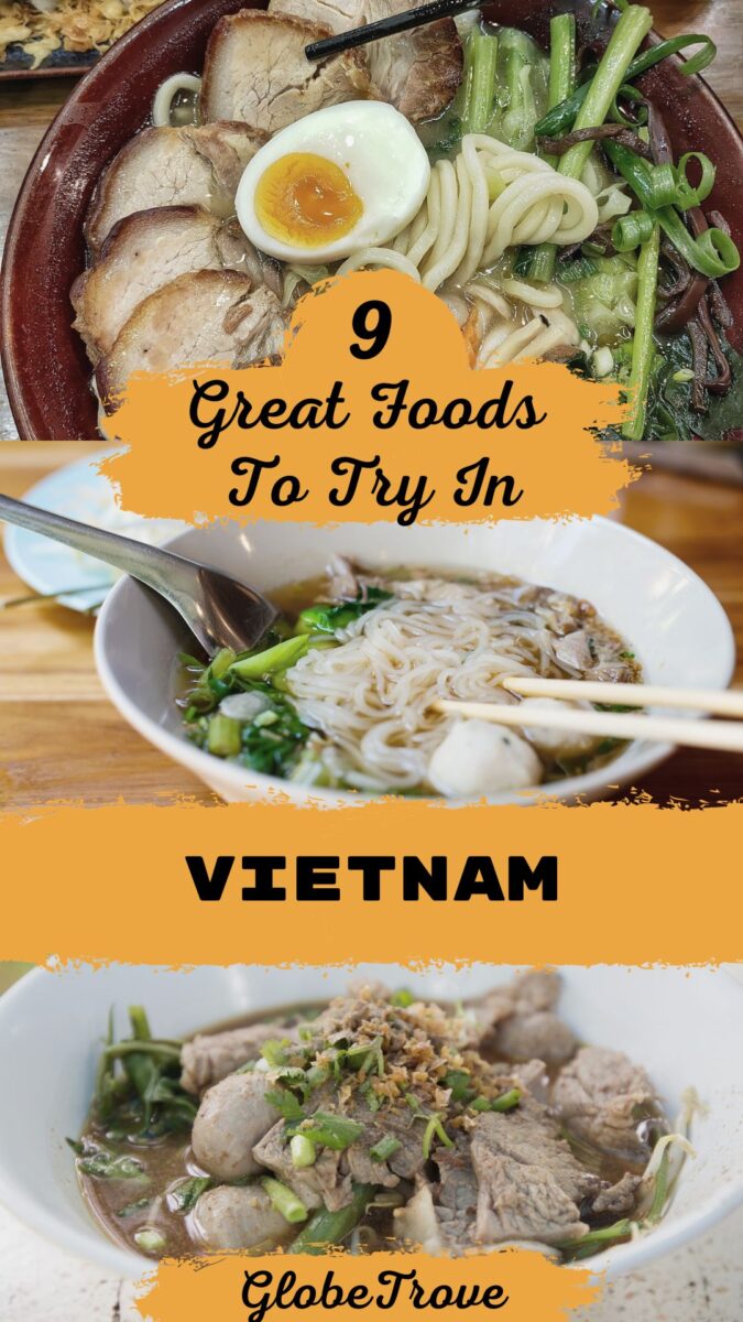 FOOD IN VIETNAM: 9 Amazing Delicacies You Must Try - GlobeTrove