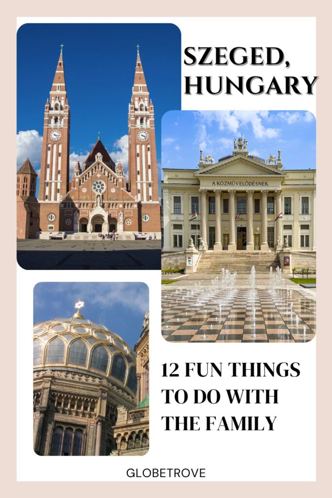 Things to do in Szeged Hungary