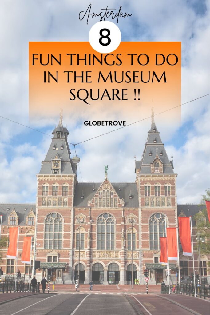 Fun things to do in the Museum Square, Amsterdam