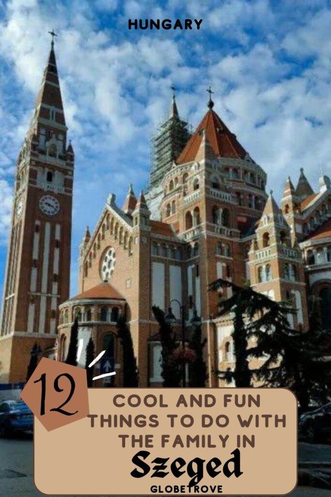 Things to do in Szeged Hungary