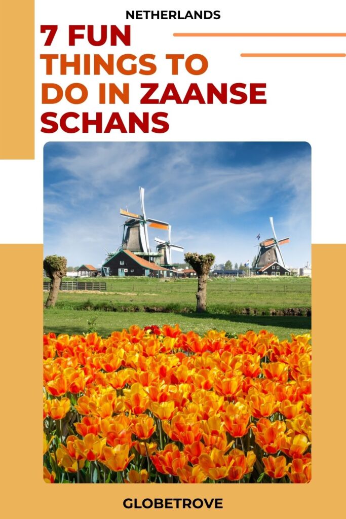Fun things to do in Zaanse Schans