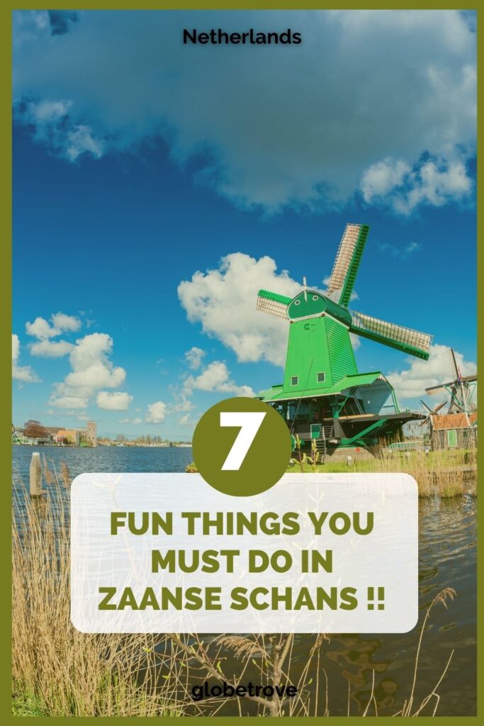 Fun things to do in Zaanse Schans