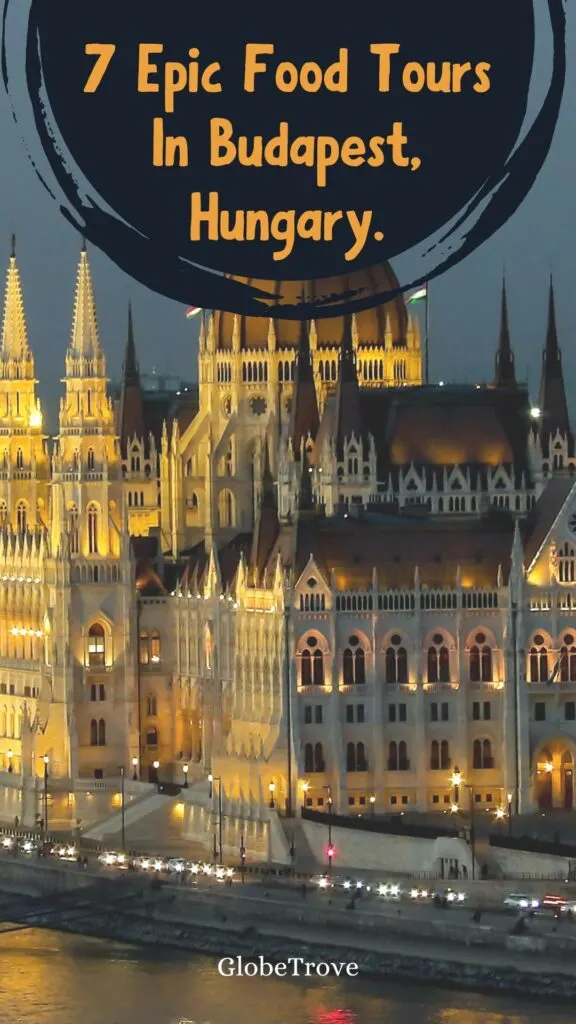 Food tours in Budapest, Hungary