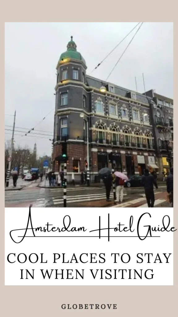 Where to stay in Amsterdam