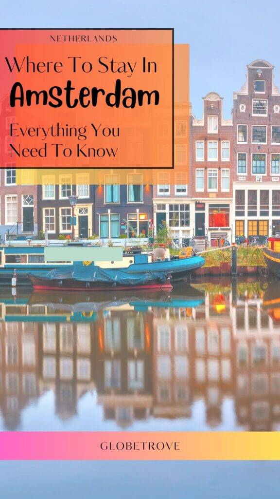 Where to stay in Amsterdam