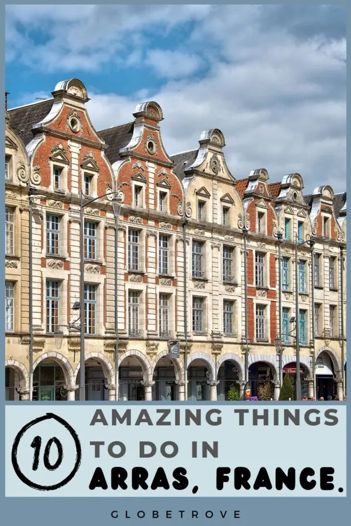 Things to do in Arras, France