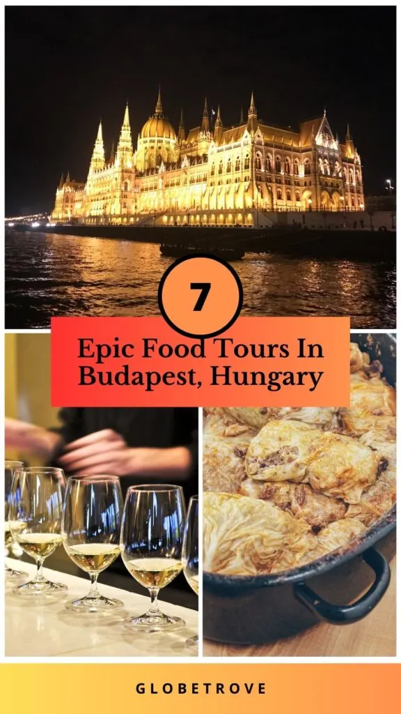 Epic food tours in Budapest, Hungary