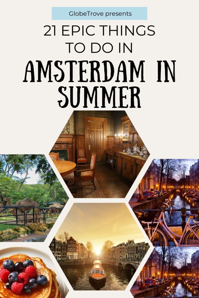 Amsterdam in summer is a joy to behold