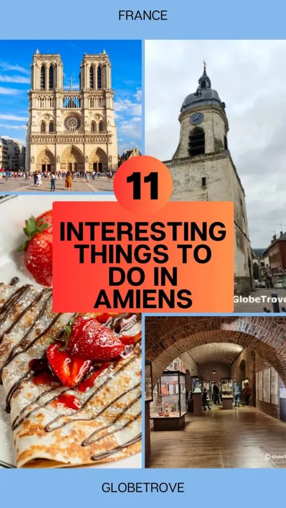 Things to do in Amiens, France