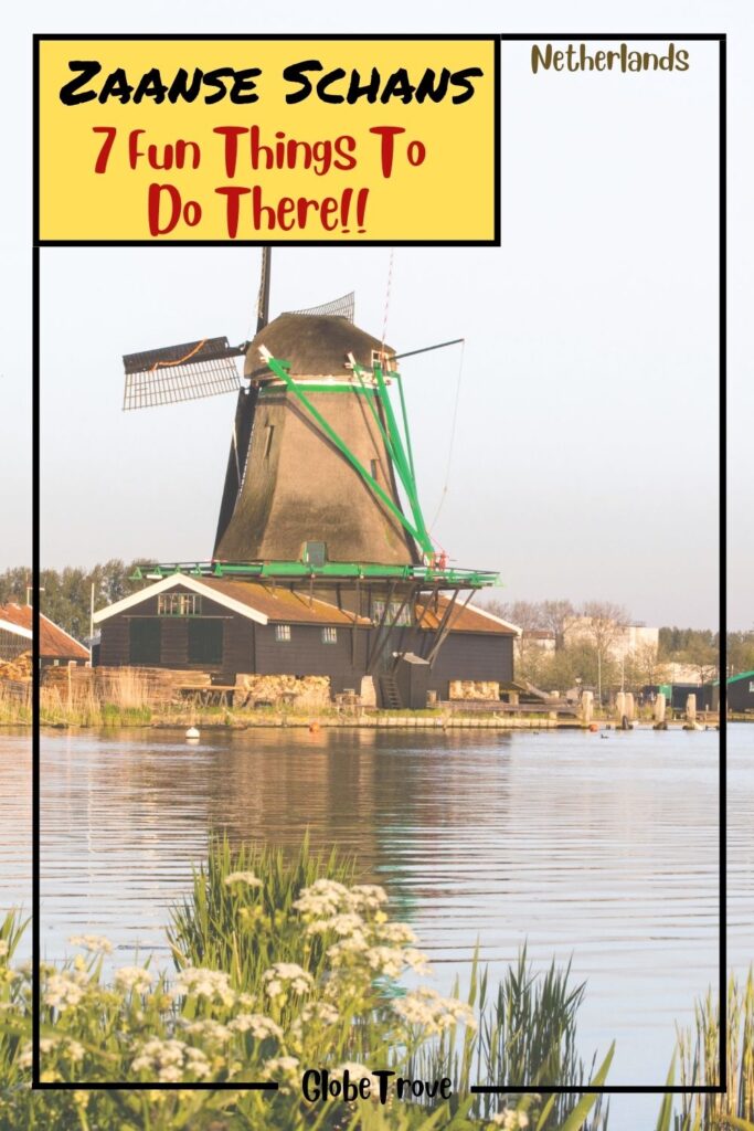 Fun things to do in Zaanse Schans