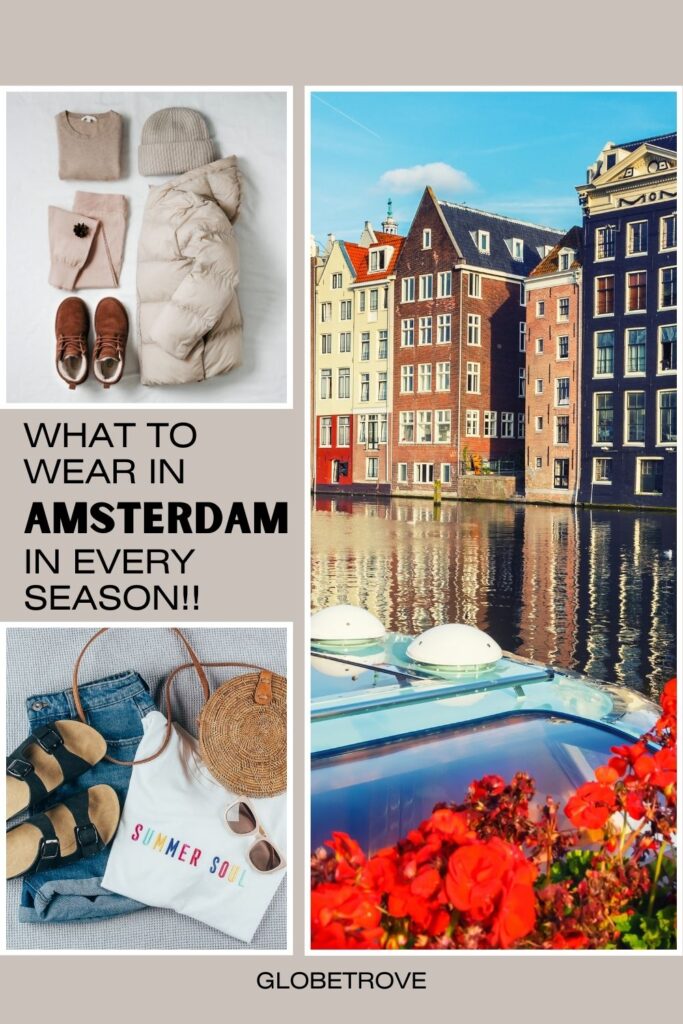 What To Wear In Amsterdam In Every Season- Easy Tips By A Local 13 What to pack for Amsterdam