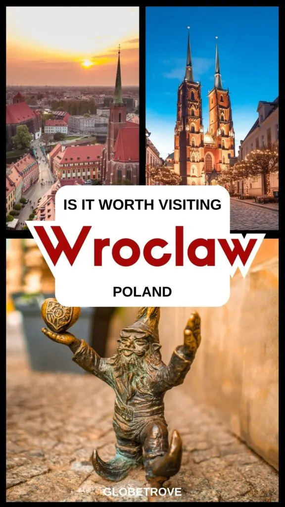 Is Wroclaw worth visiting