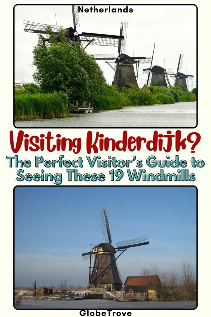 Kinderdijk and things to do