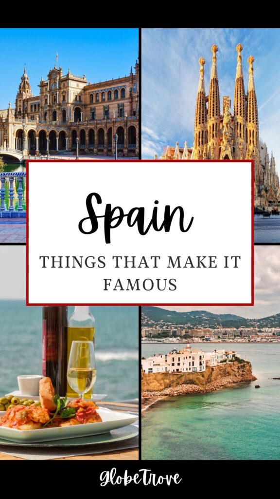 Spain is famous
