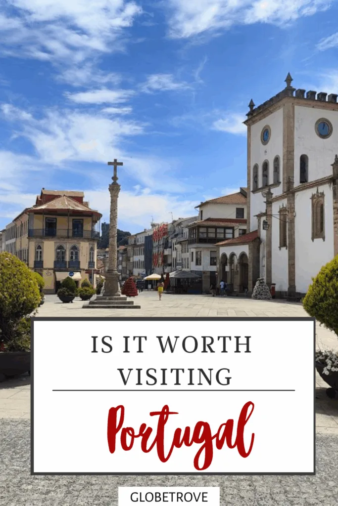 Is Portugal worth visiting