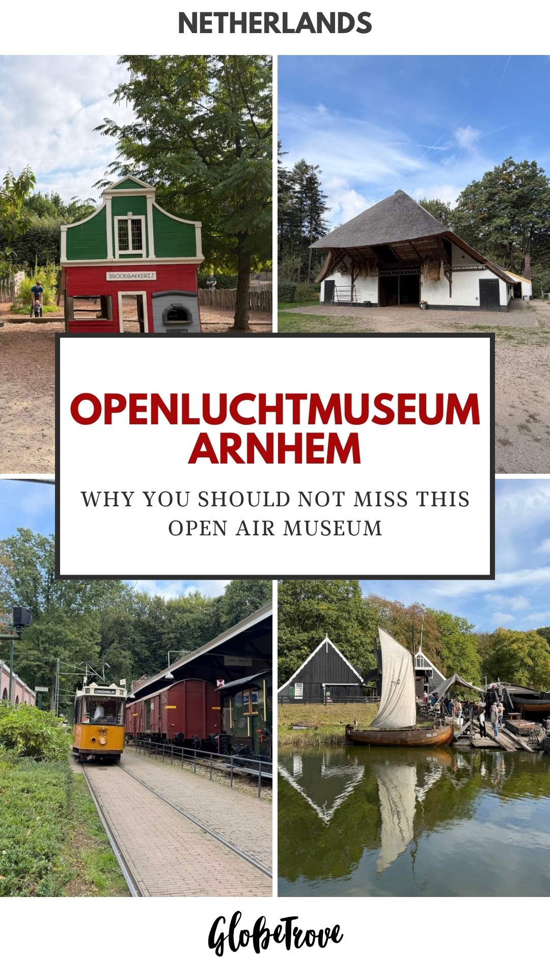 Openluchtmuseum Arnhem - The Open Air Museum You Should Not Miss 6 Openluchtmuseum Arnhem